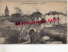 87 - ST  SAINT LAURENT SUR GORRE - LE PONT - Saint Laurent Sur Gorre