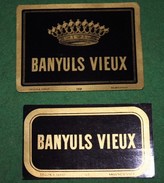 2 ÉTIQUETTES XIXe BANYULS VIEUX - Vin De Pays D'Oc