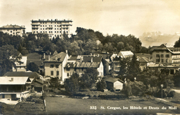 Suisse - Vaud - St Cergue - Les Hotels Et Dents Du Midi - Saint-Cergue