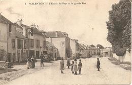 VALENTON   ( Val De Marne ) ENTRÉE DU PAYS  LA GRANDE RUE - Valenton