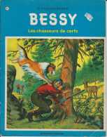Willy Vandersteen - Ed Erasme - Les Aventures De Bessy - 92 - Le Chasseur De Cerfs - 1972 - BE Pli Couverture - Bessy