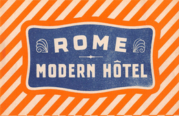 D5501  "HOTEL MODERN - ROME"   ETICHETTA ORIGINALE - ORIGINAL LABEL - Etiquettes D'hotels