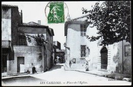 13 - CPA, LES CAILLOLS, Place De L'église, éd. Delestrade, Voyagé En 1913,dos Divisé - Les Caillols, La Valentine