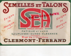 63 - CLERMONT FERRAND- BUVARD SEMELLES ET TALONS- CHAUSSURES- SEA- RUE DE L' ORADOU- - Shoes