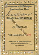 Schweiz - Stadtomnibus Olten - Inhaber-Abonnement Fahrkarte 100 Coupons Fr. 2.75 - Rückseitig Werbung Mit Bernheim Olten - Europe