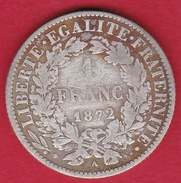 France 1 Franc Cérès 1872 A (petit A) - Other & Unclassified