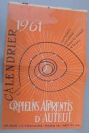 Calendriers 009, Calendrier Orphelins Apprentis D'Auteuil 1961, Avec Nombreuses Photos - Groot Formaat: 1961-70