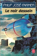 LP SF 7153 - FARMER, Philip José - Le Noir Dessein (AB) - Livre De Poche