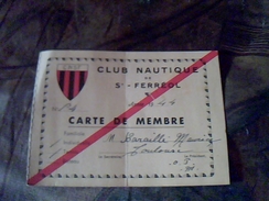Vieux Papier Carte De Membre Du Club Nautique De St Fereol Annee 1944 - Tessere Associative