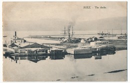 CPA - SUEZ (Egypte) - The Docks - Sues