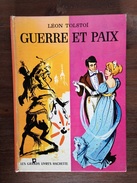 Guerre Et Paix - Léon Tolstoï (1969) - Hachette