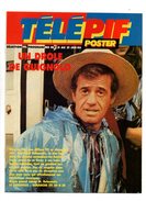 TéléPif Poster Jean-Paul Belmondo Un Drôle De Guignolo - Poster Les Aventures De Buckaroo Banzai De 1986 - Pif - Autres