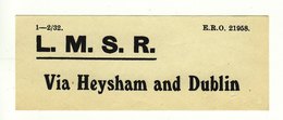 Railway Luggage Label LMS Via Heysham & Dublin - Spoorweg