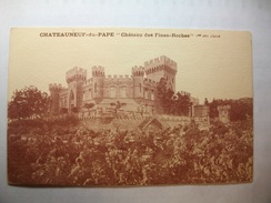 Carte Postale Chateauneuf Du Pape (84) Chateau Des Fines-Roches 1° Cru Classé  (Petit Format Non Circulée) - Chateauneuf Du Pape