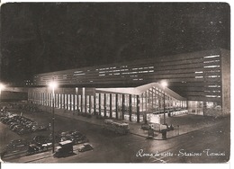 ROMA DI NOTTE STAZIONE TERMINI ( 1955 ) - Transports