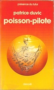 PDF 286 - DUVIC, Patrice - Poisson-pilote (BE+) - Présence Du Futur