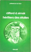 PDF 266 - SIMAK, Clifford D. - Héritiers Des étoiles (1978, BE+) - Présence Du Futur