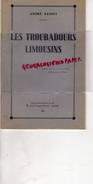 87-19-23- LES TROUBADOURS LIMOUSINS- ANDRE BASSET- IMPRIMERIE RIVET LIMOGES- 1949  BERTRAND DE BORN- LIMOUSIN-TROUBADOUR - Limousin