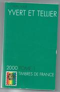 Catalogue De Cotation France Yvert Et Tellier 2000 - Francia