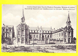 * Sint Pieters Woluwe Saint Pierre (Brussel - Bruxelles) * Institut Pour Sourds Muets Et Aveugles, Gesticht Doven Blind - St-Pieters-Woluwe - Woluwe-St-Pierre