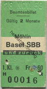 Schweiz - Beamtenbillet - Möhlin Basel SBB Und Zurück - Fahrkarte 1. Klasse 1959 - Europe