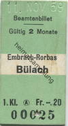 Schweiz - Beamtenbillet - Embrach-Rorbas Bülach - Fahrkarte 1. KL. 1959 - Europe