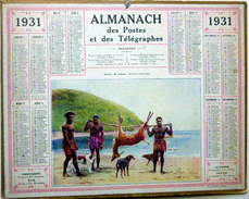 CALENDRIER ALMANACH DES POSTES PTT 1931  CHASSE  DENOUVELLE CALEDONIE DEPARTEMENT DE L'OISE  POSTES ET TELECOMMUNICATION - Grossformat : 1921-40