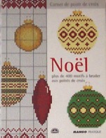 CARNET MANGO  POINT CROIX + 400 Motifs " NOEL " Par Sophie Hélène - Home Decoration