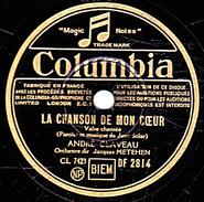 78 T.- 25 Cm - état B -  ANDRE CLAVEAU - LA CHANSON DE MON COEUR - LE VIEUX MOULIN - 78 T - Disques Pour Gramophone