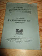 Die Wallfahrtskirche Wies Bei Steingaden , 1922 , Heimatforschung , Kirche , Weilheim , Max Hautmann , Architektur !!! - Weilheim