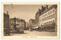 57 - Moselle - Metz Tramway Place St Louis 1937 Ed La Civette - Metz