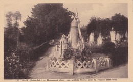 LE TRAIT - Monument élevé Aux Soldats Morts Pour La France 1914-1918.  Carte Rare - Le Trait