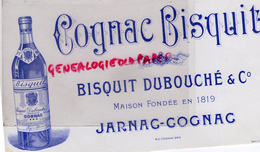 16 - JARNAC - COGNAC - BEAU BUVARD COGNAC BISQUIT DUBOUCHE - MAISON FONDEE EN 1819 - Alimentaire