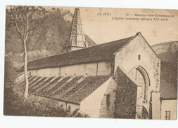 39 - Jura - Baume Les Messieurs L'église Ancienne Abbaye 12e Siècle - Baume-les-Messieurs