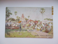 BURMA A BURMESE MARKET PLACE  OILETTE  , OLD POSTCARD , 0 - Myanmar (Birma)