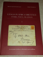 4scan L'ITALIA IN AFRICA ORIENTALE Storia Posta Filatelia Crevato Selvaggi Macrelli AICPM FSFI Libro 468pag. History Ww2 - Poste Militaire & Histoire Postale