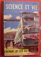 Science Et Vie. N° Spécial Chemins De Fer 1952. Illustrations Train Locomotive Micheline Autorail - Bahnwesen & Tramways