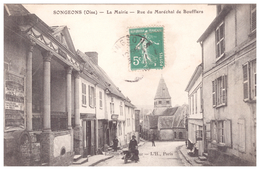 SONGEONS - La Mairie - Rue Du Maréchal De Boufflers - Songeons