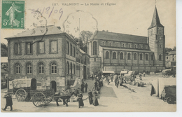 VALMONT - La Mairie Et L'Eglise - Valmont