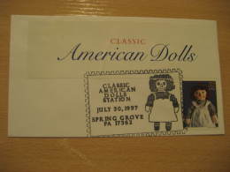 CLASSIC DOLL DOLLS Poupee Poupees Muñeca Muñecas Toy Toys SPRING GROVE 1997 Cancel Cover USA - Poupées