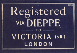 D5523  " REGISTRATED VIA DIEPPE TO VICTORIA (S.R.) - LONDON"   ETICHETTA BAGAGLIO ORIGINALE - ORIGINAL LUGGAGE LABEL - Etiquettes D'hotels