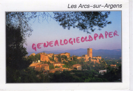 83 - LES ARC SUR ARGENS- LE VILLAGE - Les Arcs