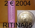 RARE !!! N. 1 ROT./ROLL 2 € 2004 DANTE ITALIA NOT BLIND !!! RARE - Italie