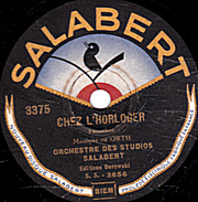 78 T. 25 Cm - état B - ORCHESTRE DES STUDIOS SALABERT - CHEZ L'HORLOGER - LES CLOCHES DE VINETA - 78 T - Discos Para Fonógrafos