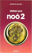 PDF 237 - WUL, Stefan - Noô 2 (TBE) - Présence Du Futur