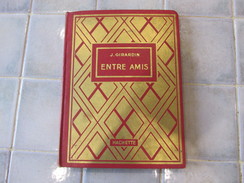 Entre Amis Girardin, J. - Hachette