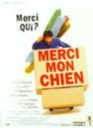 MERCI MON CHIEN - Jean Benguigui - Komedie