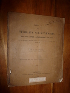 1874 TABLEAU Des TERRAINS SEDIMENTAIRES époques PHASE ORGANIQUE Du Globe Terrestre, Suisse Etc, Par Renevier - Lausanne - Andere & Zonder Classificatie