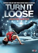 TURN IT LOOSE - L'ULTIME BATTLE - Concert Et Musique