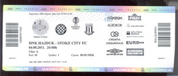 Football  HNK HAJDUK SPLIT Vs STOKE CITY FC TICKET 04.08.2011. - Match Tickets